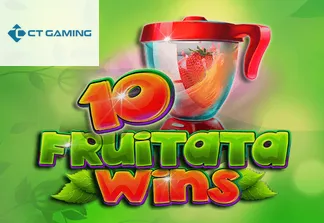 10 Fruitata Wins